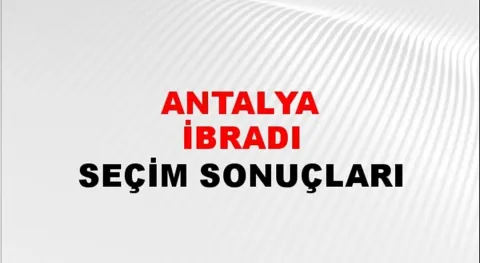 Antalya İbradı Yerel Seçim Sonuçları! 31 Mart 2024 Antalya İbradı Belediye Başkanlığı Seçim Sonuçları! Antalya İbradı'da kim kazandı, hangi parti?
