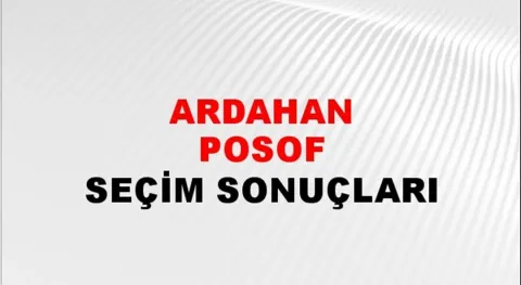 Ardahan Posof Yerel Seçim Sonuçları! 31 Mart 2024 Ardahan Posof Belediye Başkanlığı Seçim Sonuçları! Ardahan Posof'ta kim kazandı, hangi parti?
