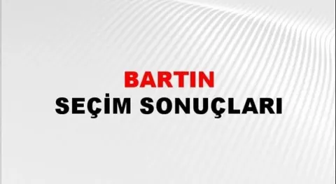 Bartın Yerel Seçim Sonuçları! 31 Mart 2024 Bartın Belediye Başkanlığı Seçim Sonuçları! Bartın'da kim kazandı, hangi parti?
