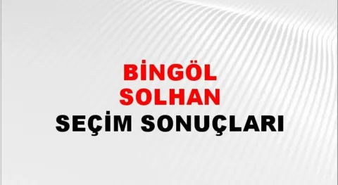 Bingöl Solhan Yerel Seçim Sonuçları! 31 Mart 2024 Bingöl Solhan Belediye Başkanlığı Seçim Sonuçları! Bingöl Solhan'da kim kazandı, hangi parti?