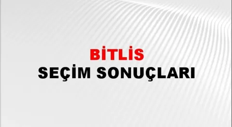 Bitlis Yerel Seçim Sonuçları! 31 Mart 2024 Bitlis Belediye Başkanlığı Seçim Sonuçları! Bitlis'te kim kazandı, hangi parti?