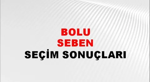 Bolu Seben Yerel Seçim Sonuçları! 31 Mart 2024 Bolu Seben Belediye Başkanlığı Seçim Sonuçları! Bolu Seben'de kim kazandı, hangi parti?
