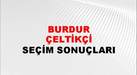 Burdur Çeltikçi Yerel Seçim Sonuçları! 31 Mart 2024 Burdur Çeltikçi Belediye Başkanlığı Seçim Sonuçları! Burdur Çeltikçi'de kim kazandı, hangi parti?
