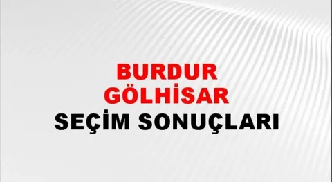 Burdur Gölhisar Yerel Seçim Sonuçları! 31 Mart 2024 Burdur Gölhisar Belediye Başkanlığı Seçim Sonuçları! Burdur Gölhisar'da kim kazandı, hangi parti?