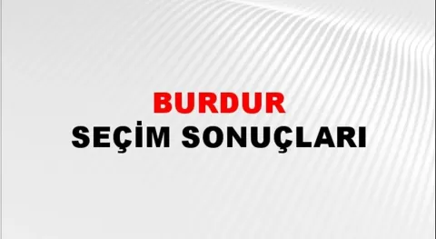 Burdur Yerel Seçim Sonuçları! 31 Mart 2024 Burdur Belediye Başkanlığı Seçim Sonuçları! Burdur'da kim kazandı, hangi parti?