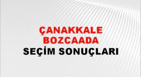 Çanakkale Bozcaada Yerel Seçim Sonuçları! 31 Mart 2024 Çanakkale Bozcaada Belediye Başkanlığı Seçim Sonuçları! Çanakkale Bozcaada'da kim kazandı, hangi parti?