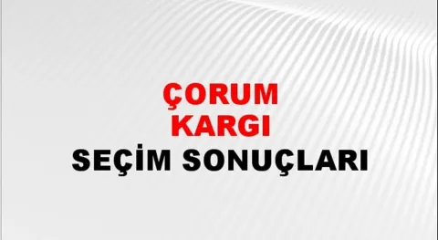 Çorum Kargı Yerel Seçim Sonuçları! 31 Mart 2024 Çorum Kargı Belediye Başkanlığı Seçim Sonuçları! Çorum Kargı'da kim kazandı, hangi parti?