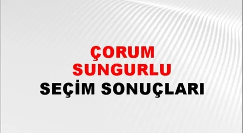 Çorum Sungurlu Yerel Seçim Sonuçları! 31 Mart 2024 Çorum Sungurlu Belediye Başkanlığı Seçim Sonuçları! Çorum Sungurlu'da kim kazandı, hangi parti?