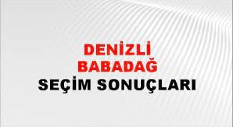Denizli Babadağ Yerel Seçim Sonuçları! 31 Mart 2024 Denizli Babadağ Belediye Başkanlığı Seçim Sonuçları! Denizli Babadağ'da kim kazandı, hangi parti?
