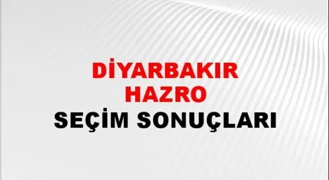 Diyarbakır Hazro Yerel Seçim Sonuçları! 31 Mart 2024 Diyarbakır Hazro Belediye Başkanlığı Seçim Sonuçları! Diyarbakır Hazro'da kim kazandı, hangi parti?