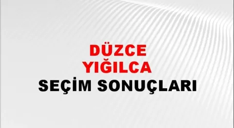 Düzce Yığılca Yerel Seçim Sonuçları! 31 Mart 2024 Düzce Yığılca Belediye Başkanlığı Seçim Sonuçları! Düzce Yığılca'da kim kazandı, hangi parti?