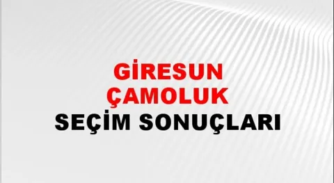 Giresun Çamoluk Yerel Seçim Sonuçları! 31 Mart 2024 Giresun Çamoluk Belediye Başkanlığı Seçim Sonuçları! Giresun Çamoluk'ta kim kazandı, hangi parti?