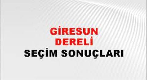 Giresun Dereli Yerel Seçim Sonuçları! 31 Mart 2024 Giresun Dereli Belediye Başkanlığı Seçim Sonuçları! Giresun Dereli'de kim kazandı, hangi parti?