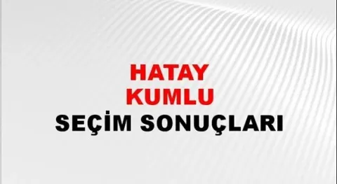 Hatay Kumlu Yerel Seçim Sonuçları! 31 Mart 2024 Hatay Kumlu Belediye Başkanlığı Seçim Sonuçları! Hatay Kumlu'da kim kazandı, hangi parti?