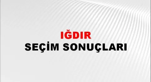 Iğdır Yerel Seçim Sonuçları! 31 Mart 2024 Iğdır Belediye Başkanlığı Seçim Sonuçları! Iğdır'da kim kazandı, hangi parti?