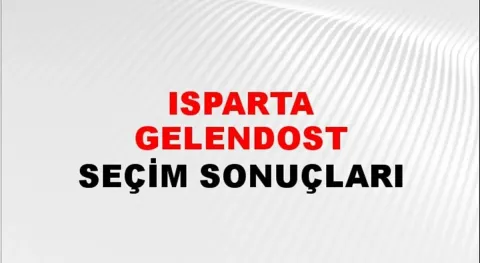 Isparta Gelendost Yerel Seçim Sonuçları! 31 Mart 2024 Isparta Gelendost Belediye Başkanlığı Seçim Sonuçları! Isparta Gelendost'ta kim kazandı, hangi parti?