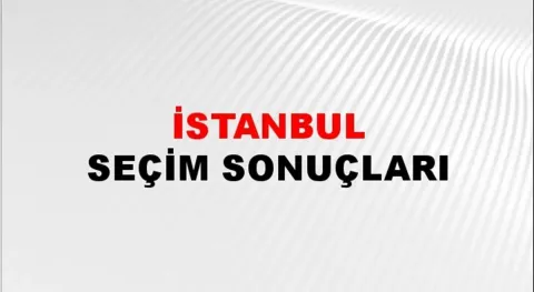 İstanbul Yerel Seçim Sonuçları! 31 Mart 2024 İstanbul Belediye Başkanlığı Seçim Sonuçları! İstanbul'da kim kazandı, hangi parti?