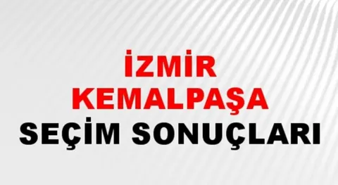 İzmir Kemalpaşa Yerel Seçim Sonuçları! 31 Mart 2024 İzmir Kemalpaşa Belediye Başkanlığı Seçim Sonuçları! İzmir Kemalpaşa'da kim kazandı, hangi parti?