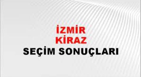 İzmir Kiraz Yerel Seçim Sonuçları! 31 Mart 2024 İzmir Kiraz Belediye Başkanlığı Seçim Sonuçları! İzmir Kiraz'da kim kazandı, hangi parti?