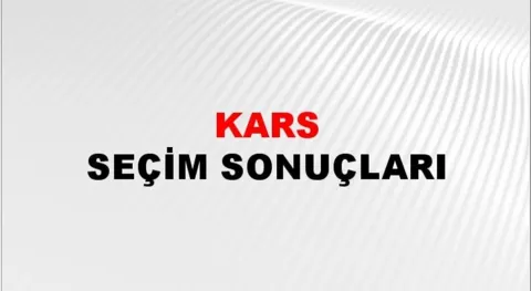 Kars Yerel Seçim Sonuçları! 31 Mart 2024 Kars Belediye Başkanlığı Seçim Sonuçları! Kars'da kim kazandı, hangi parti?