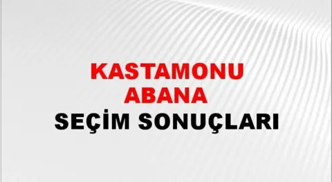 Kastamonu Abana Yerel Seçim Sonuçları! 31 Mart 2024 Kastamonu Abana Belediye Başkanlığı Seçim Sonuçları! Kastamonu Abana'da kim kazandı, hangi parti?