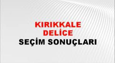 Kırıkkale Delice Yerel Seçim Sonuçları! 31 Mart 2024 Kırıkkale Delice Belediye Başkanlığı Seçim Sonuçları! Kırıkkale Delice'de kim kazandı, hangi parti?
