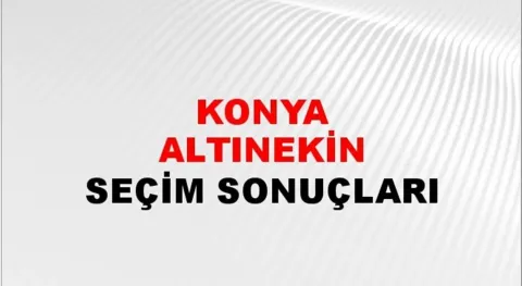 Konya Altınekin Yerel Seçim Sonuçları! 31 Mart 2024 Konya Altınekin Belediye Başkanlığı Seçim Sonuçları! Konya Altınekin'de kim kazandı, hangi parti?