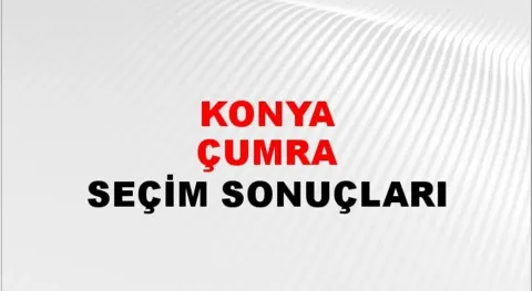 Konya Çumra Yerel Seçim Sonuçları! 31 Mart 2024 Konya Çumra Belediye Başkanlığı Seçim Sonuçları! Konya Çumra'da kim kazandı, hangi parti?