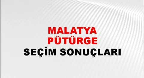 Malatya Pütürge Yerel Seçim Sonuçları! 31 Mart 2024 Malatya Pütürge Belediye Başkanlığı Seçim Sonuçları! Malatya Pütürge'de kim kazandı, hangi parti?