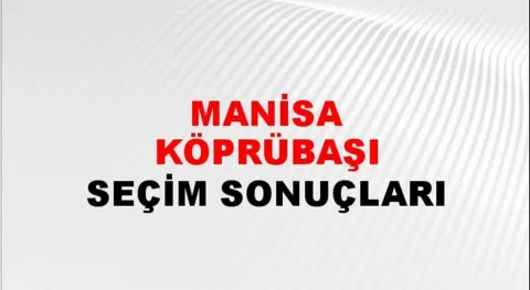 Manisa Köprübaşı Yerel Seçim Sonuçları! 31 Mart 2024 Manisa Köprübaşı Belediye Başkanlığı Seçim Sonuçları! Manisa Köprübaşı'da kim kazandı, hangi parti?