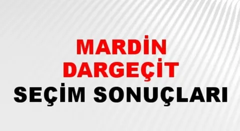 Mardin Dargeçit Yerel Seçim Sonuçları! 31 Mart 2024 Mardin Dargeçit Belediye Başkanlığı Seçim Sonuçları! Mardin Dargeçit'te kim kazandı, hangi parti?