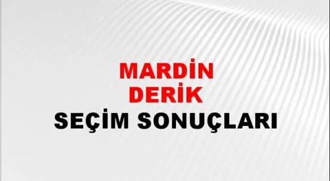 Mardin Derik Yerel Seçim Sonuçları! 31 Mart 2024 Mardin Derik Belediye Başkanlığı Seçim Sonuçları! Mardin Derik'te kim kazandı, hangi parti?
