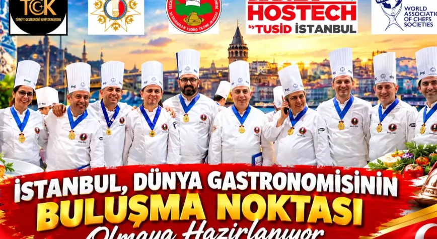 10. Aşçılar-Tedarikçiler Buluşması ve 6. İstanbul Culinary Cup 2026 için geri sayım başladı