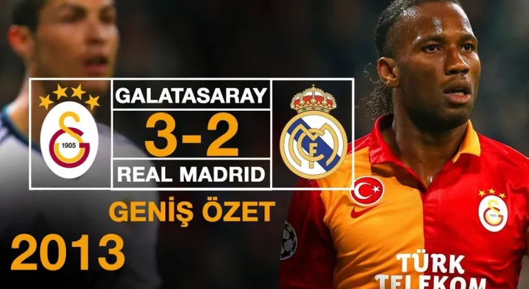 2013 - Galatasaray 3-2 Real Madrid - Geniş Özet - Full HD