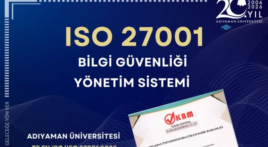 Adıyaman Üniversitesi bilgi güvenliği belgesi almaya hak kazandı