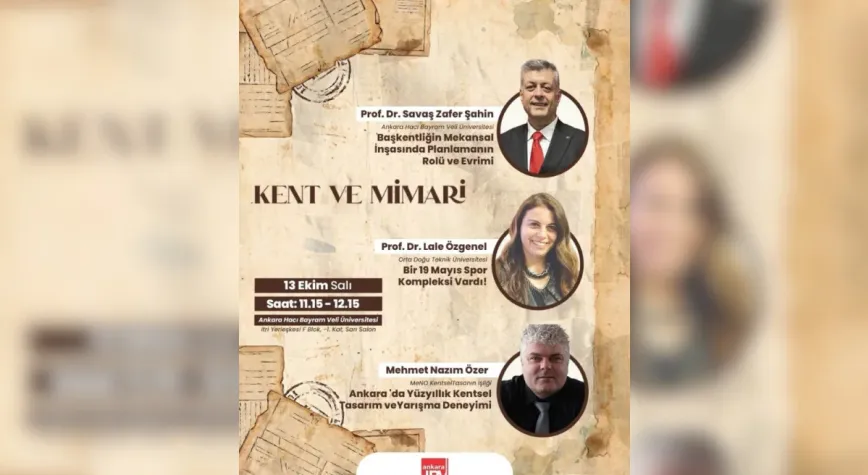 Ankara'nın kent kimliği ve mimari mirası sempozyumda ele alınacak