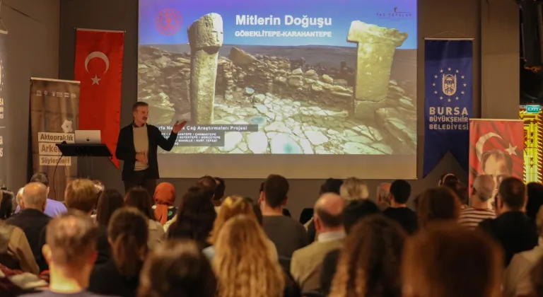 Bursa'da Tarihin Ezberini Bozan Söyleşiler: Göbeklitepe ve Karahantepe Dünya Gündeminde!