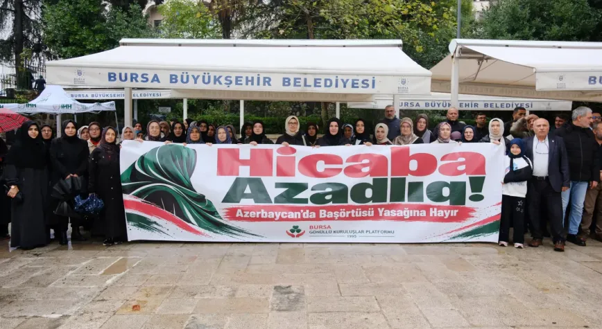 Bursa’dan Azerbaycan’daki başörtüsü yasağına tepki