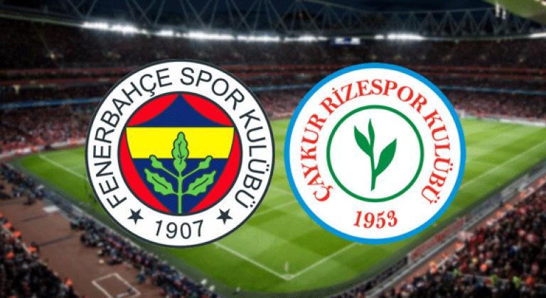 CANLI| Çaykur Rizespor - Fenerbahçe maçını canlı izle ( Maç Linki)