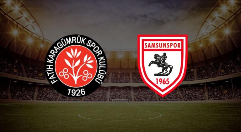 CANLI| Fatih Karagümrük- Samsunspor maçını canlı izle (Maç linki)