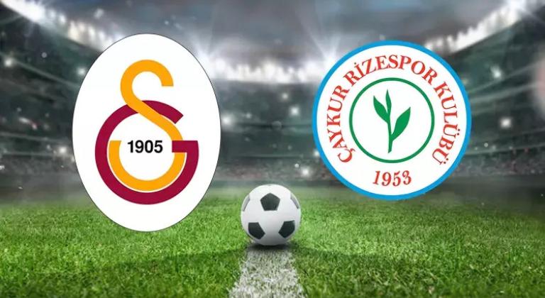 CANLI| Galatasaray - Çaykur Rizespor