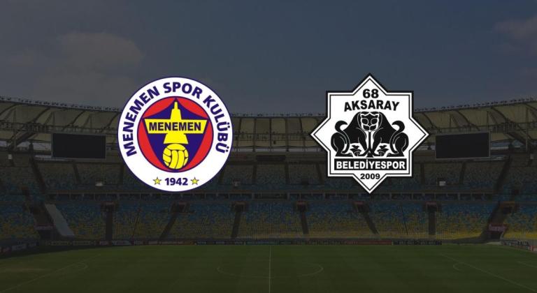 CANLI| Menemen FK - 68 Aksaray Belediyespor 