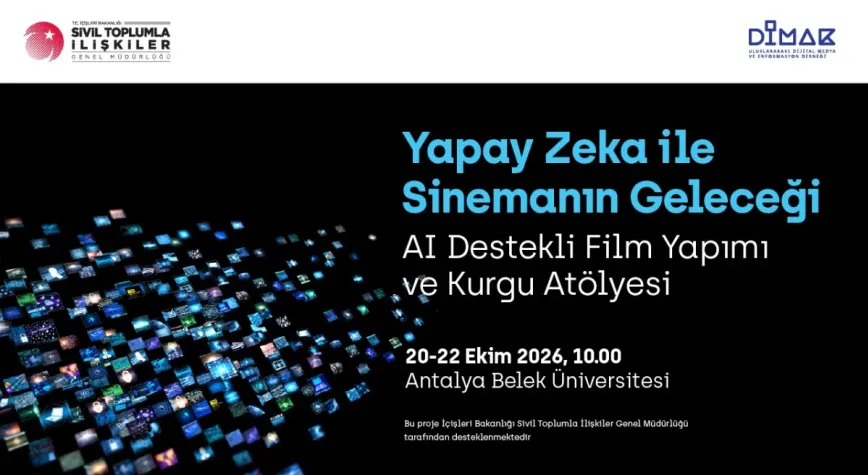 DİMAK iş birliğiyle yapay zekâ destekli film yapımı ve kurgu atölyesi