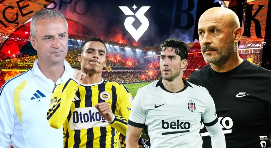Fenerbahçe - Beşiktaş derbisi için geri sayım: İşte muhtemel 11'ler...