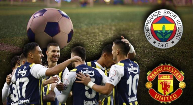 Fenerbahçe-Manchester United maçı ne zaman, saat kaçta ve hangi kanalda?