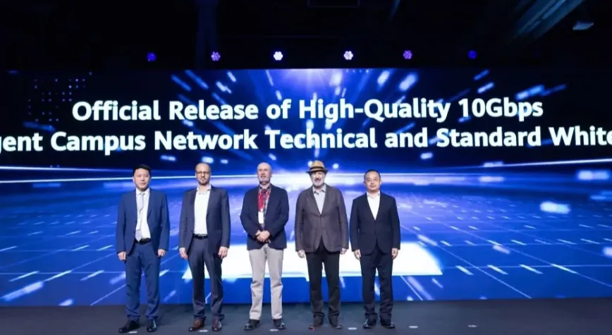 HNS 2026 | Huawei ve sektör kuruluşları, Avrupa'da yüksek kaliteli 10 Gbps Akıllı Kampüs Ağı Teknik ve Standart Beyaz kitabını yayınladı