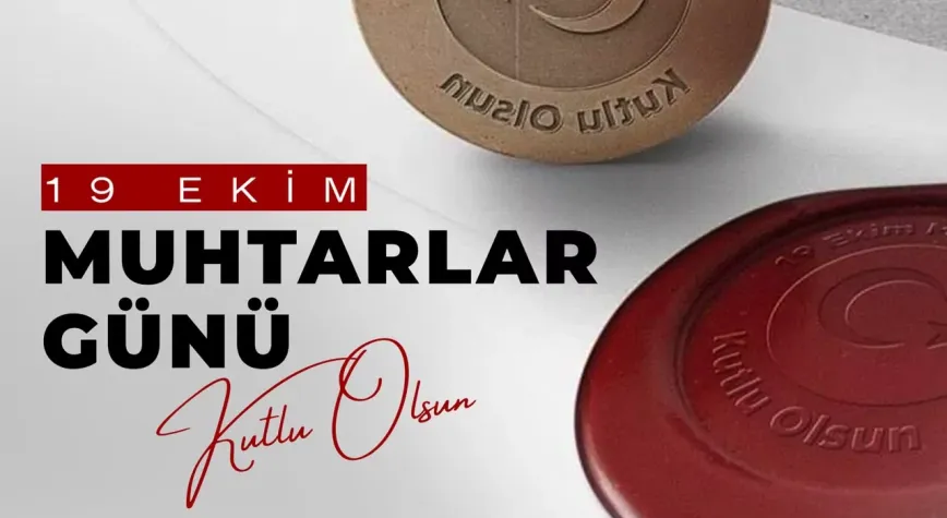İçişleri Bakanlığından 19 Ekim Muhtarlar Günü Mesajı
