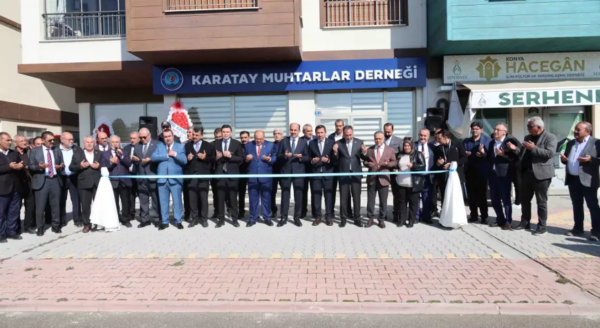 Konya Karatay Muhtarlar Derneği yeni hizmet binası törenle açıldı