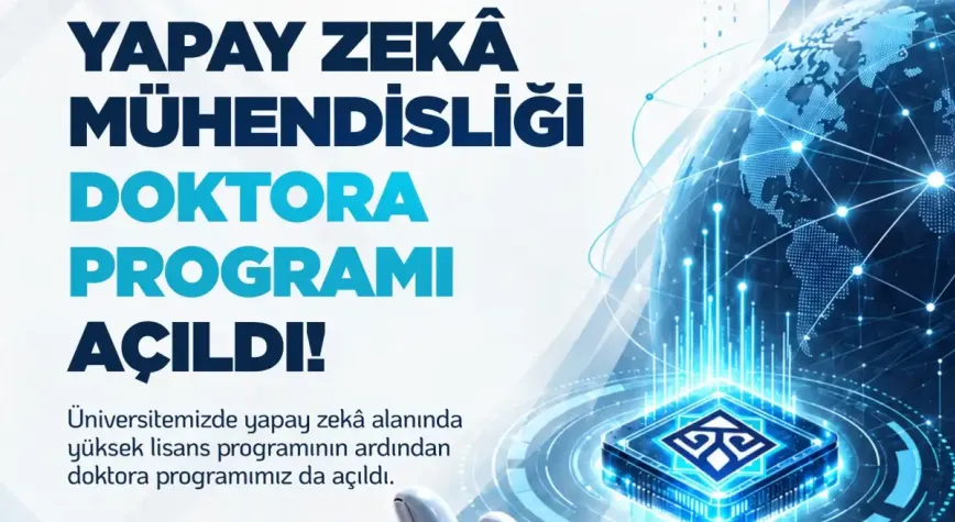Malatya’da bir ilk: Yapay Zekâ Mühendisliği Doktora Programı açıldı