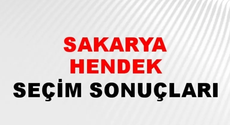 Sakarya Hendek Yerel Seçim Sonuçları! 31 Mart 2024 Sakarya Hendek Belediye Başkanlığı Seçim Sonuçları! Sakarya Hendek'te kim kazandı, hangi parti?